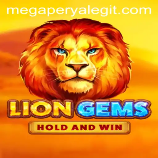 Exploring the Thrilling World of LionGems and MegaPerya