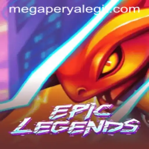 EpicLegends: The Rise of MegaPerya in the Gaming Universe