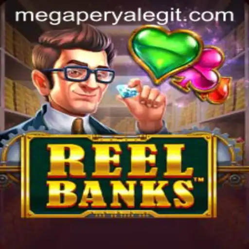 Exploring the Thrilling World of ReelBanks in MegaPerya